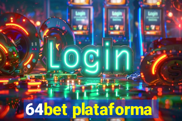 64bet plataforma